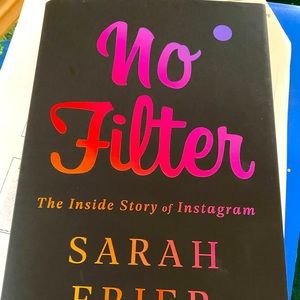 No Filter:The Inside Story of Instagram NEVER USED